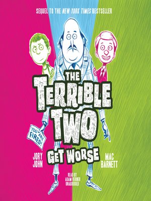 cover image of The Terrible Two Get Worse